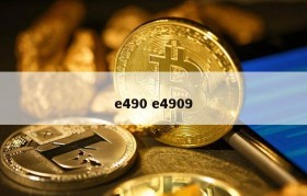e490 e4909
